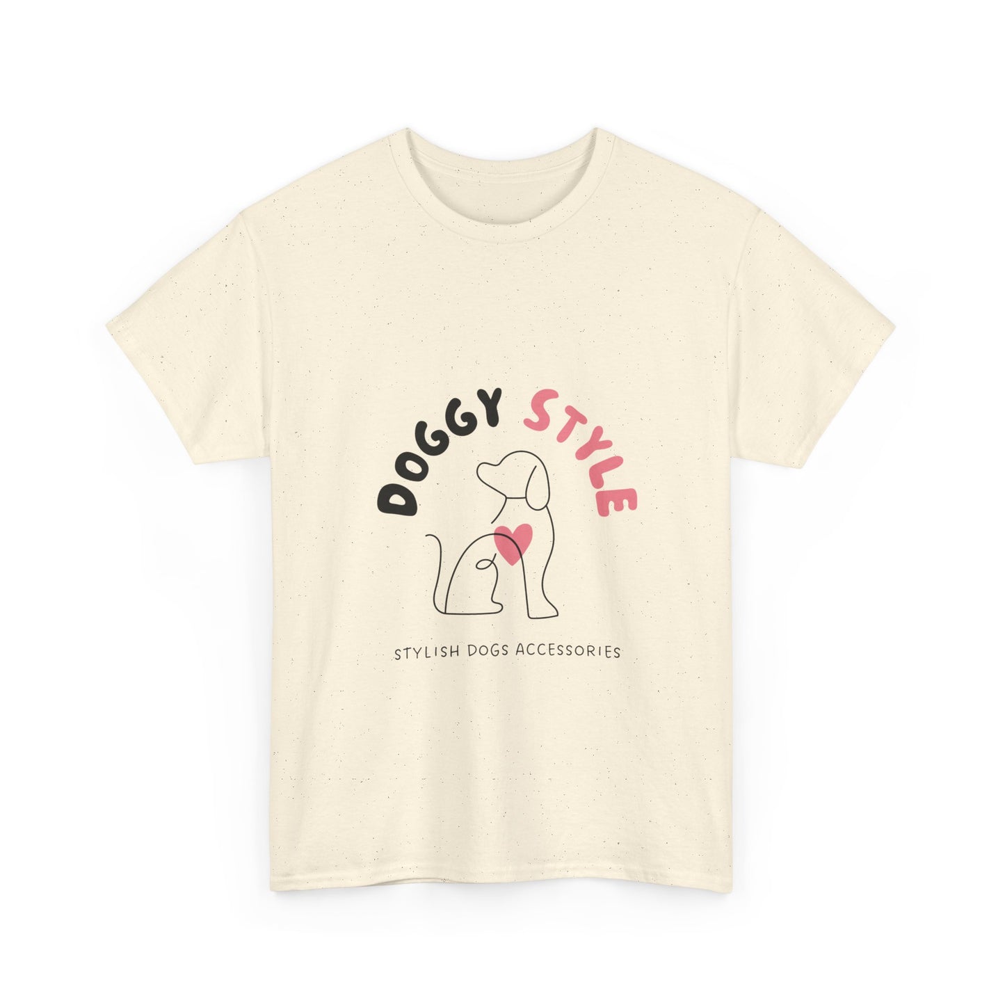 Super Comfortable Doggy Style T-Shirt