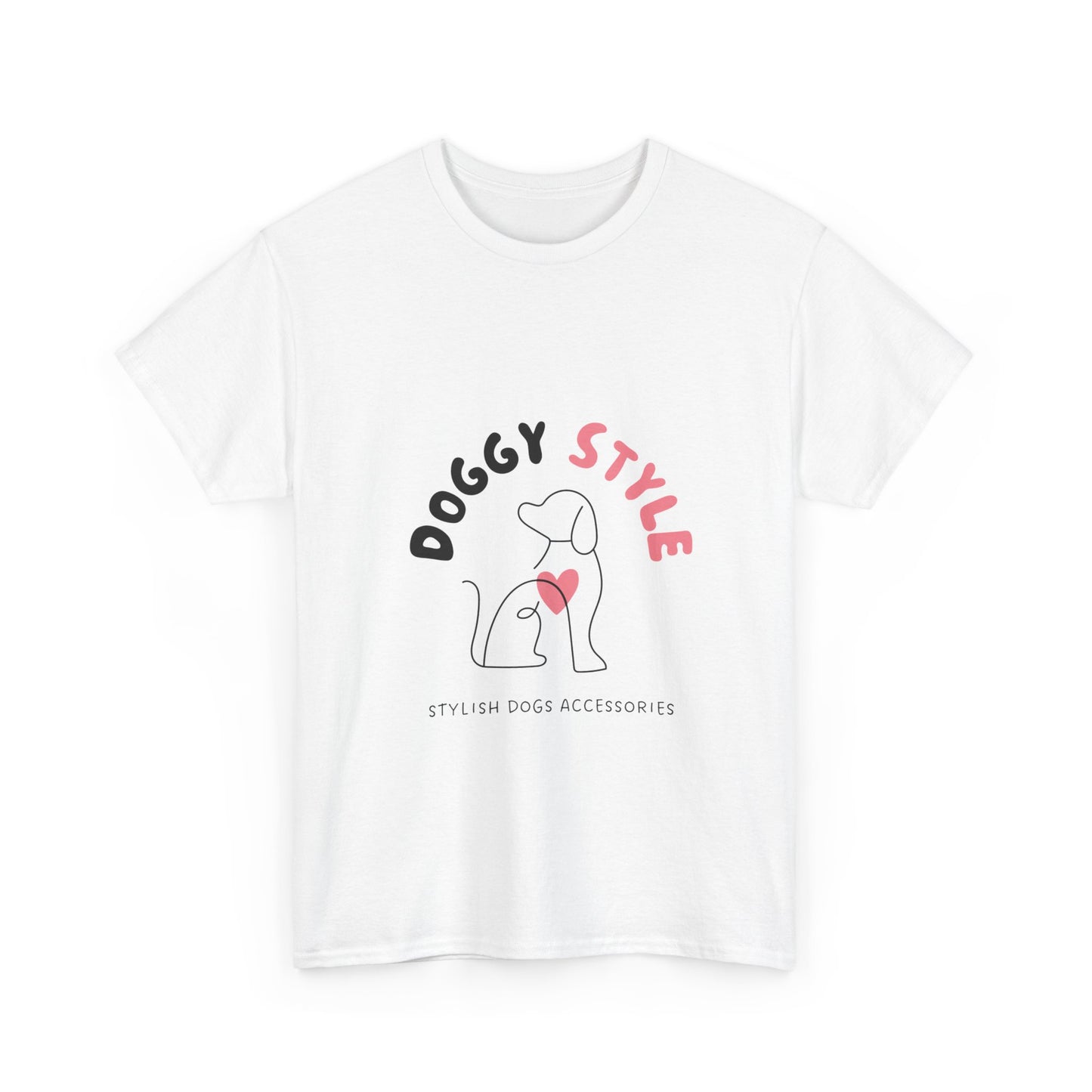 Super Comfortable Doggy Style T-Shirt