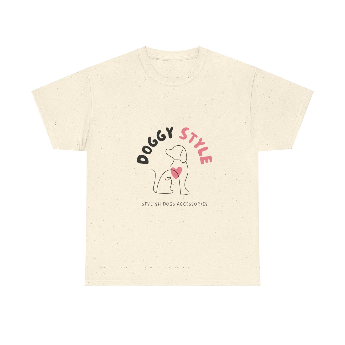 Super Comfortable Doggy Style T-Shirt