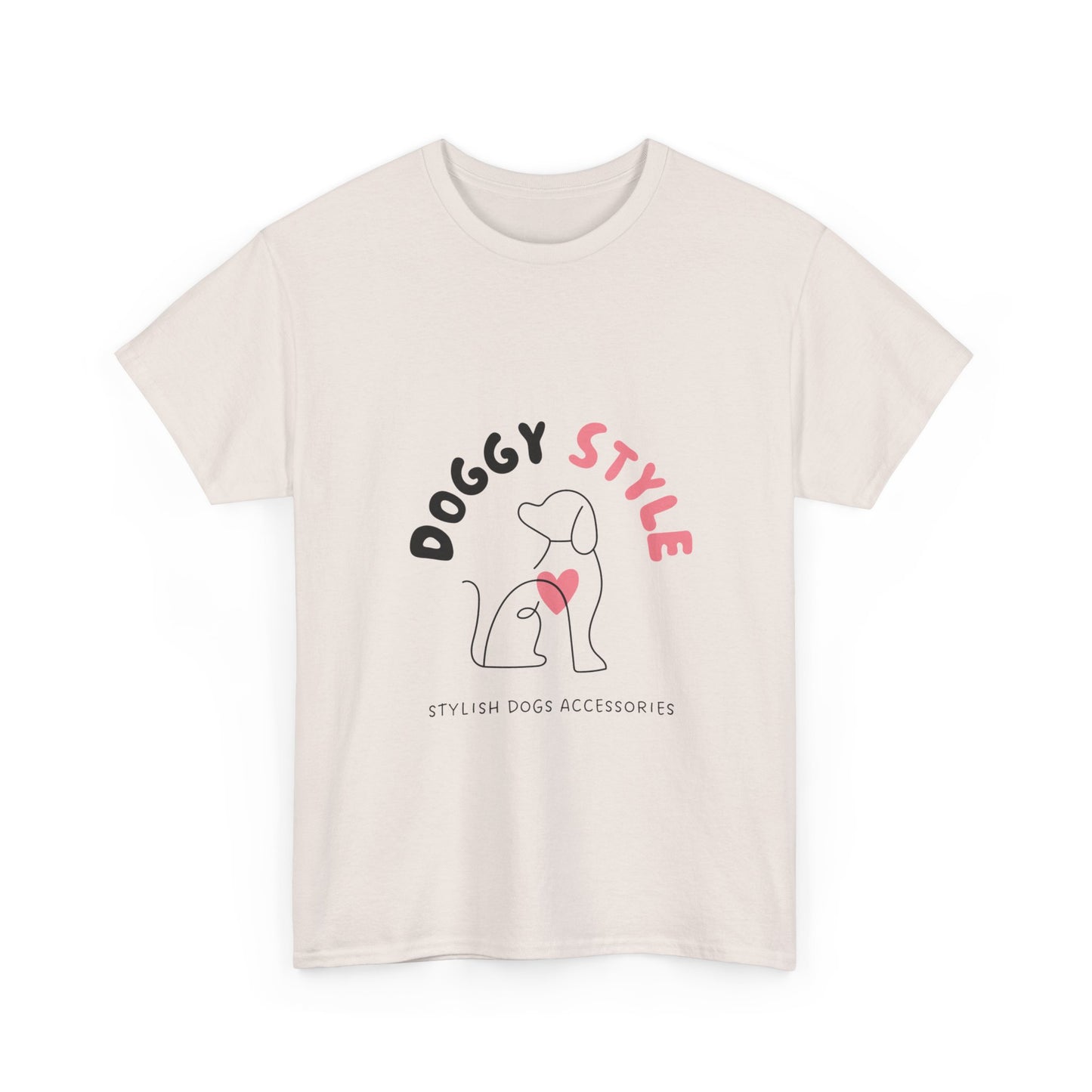 Super Comfortable Doggy Style T-Shirt