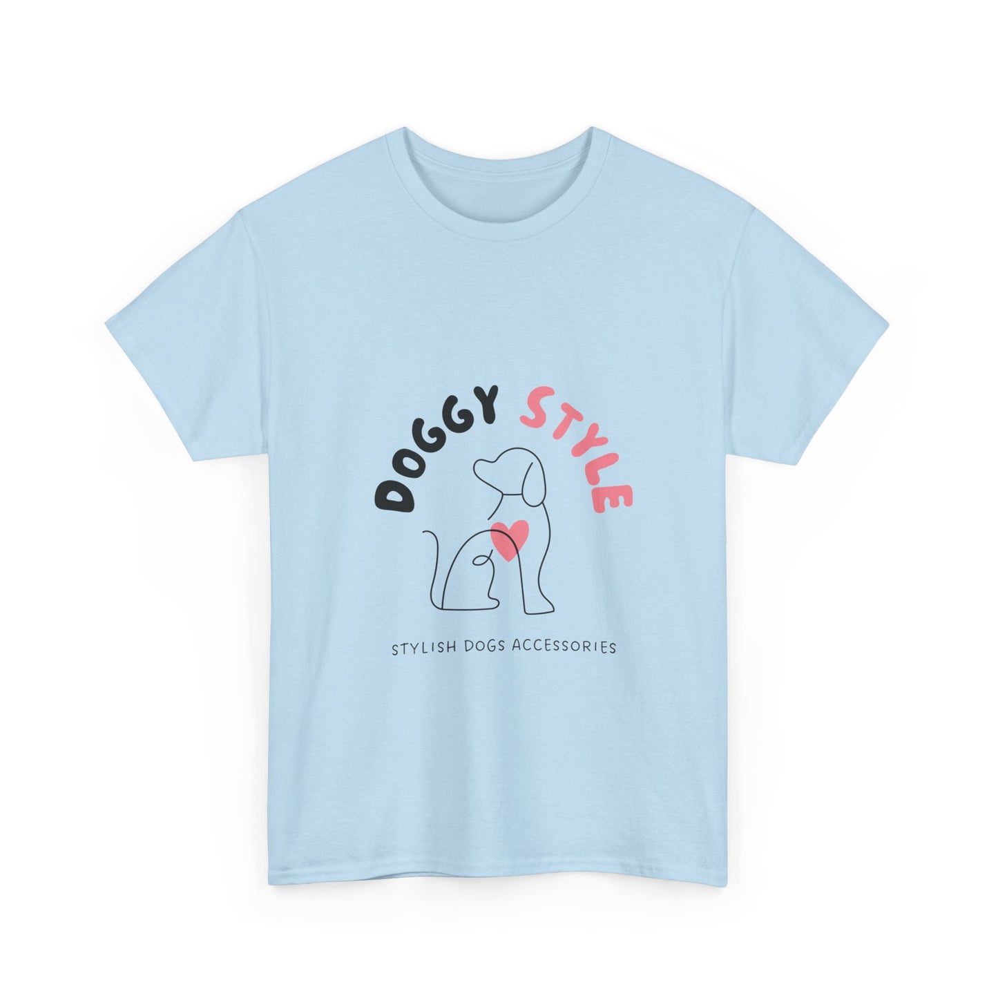 Super Comfortable Doggy Style T-Shirt