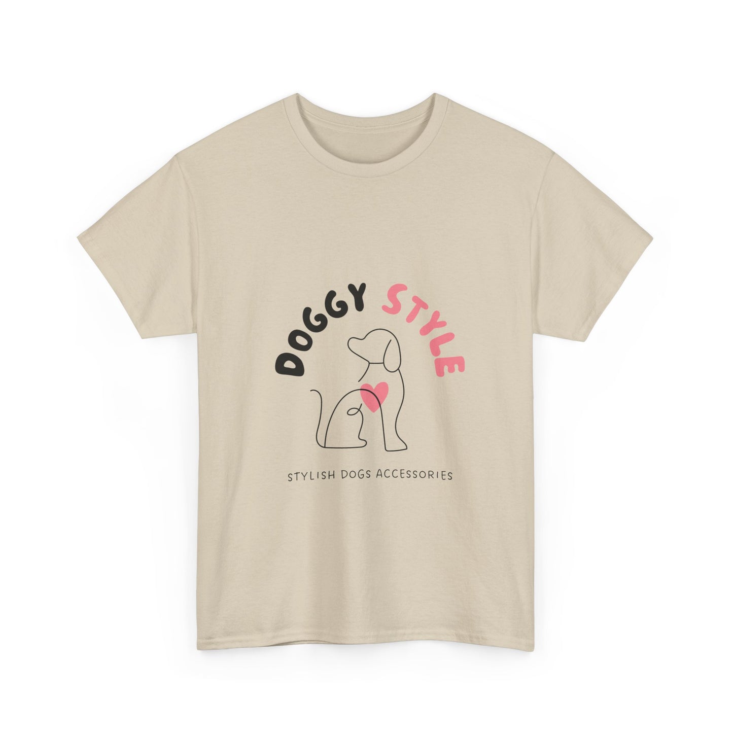 Super Comfortable Doggy Style T-Shirt